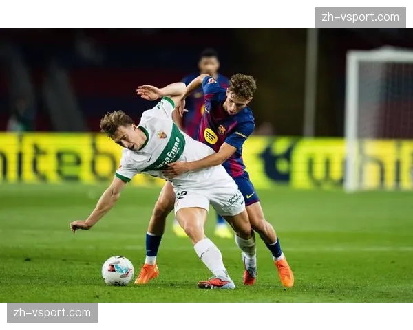 保级大战分析：埃尔切、巴伦西亚等队剩余赛程难度评估